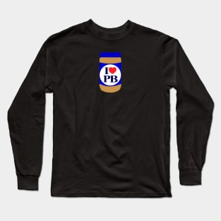 I Love Peanut Butter Long Sleeve T-Shirt